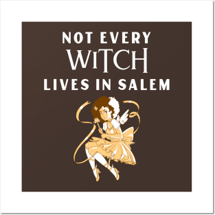 Not every WITCH lives in Salem Posters and Art